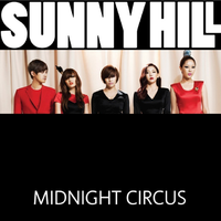 Sunny Hill - Midnight Circus伴奏