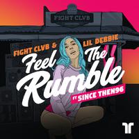 Feel The Rumble (REMIX) Lil Debbie（DJ-X独家私货版）无缝②版 同步原唱