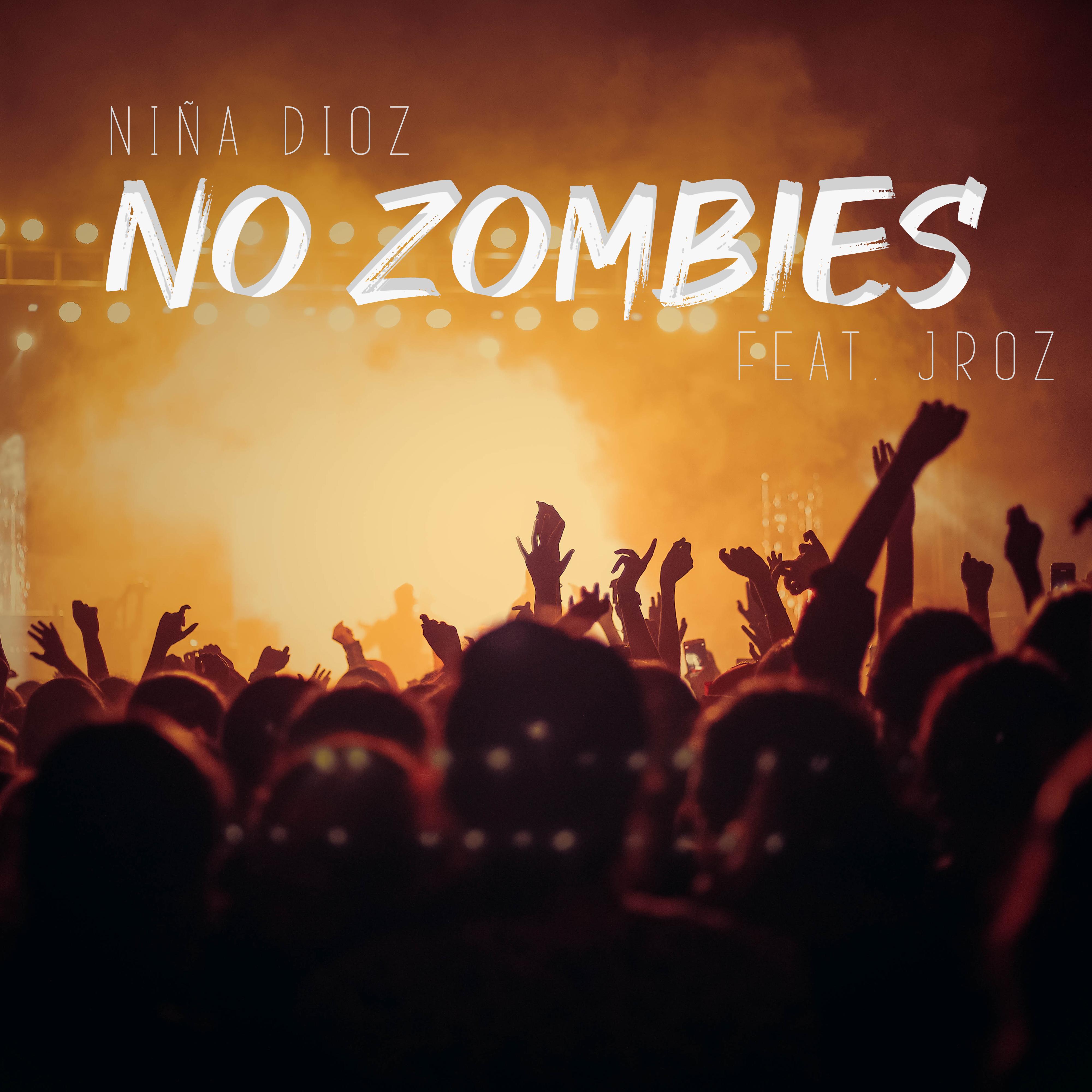 No Zombies (feat. Jroz)