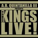 A.B. Quintanilla III Presents Kumbia Kings Live专辑