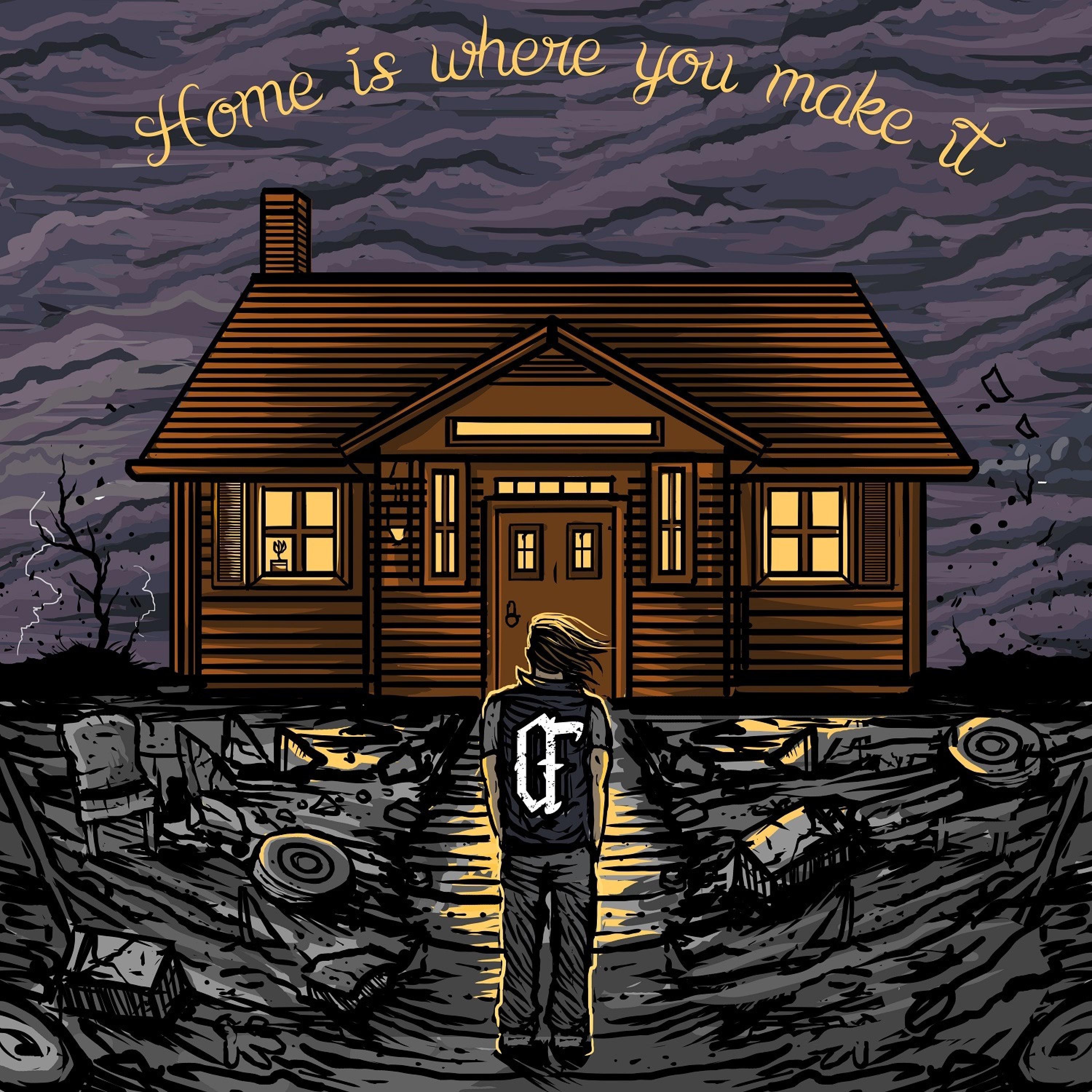 Home Is Where You Make It