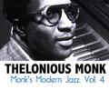 Monk's Modern Jazz, Vol. 4