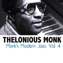 Monk's Modern Jazz, Vol. 4专辑