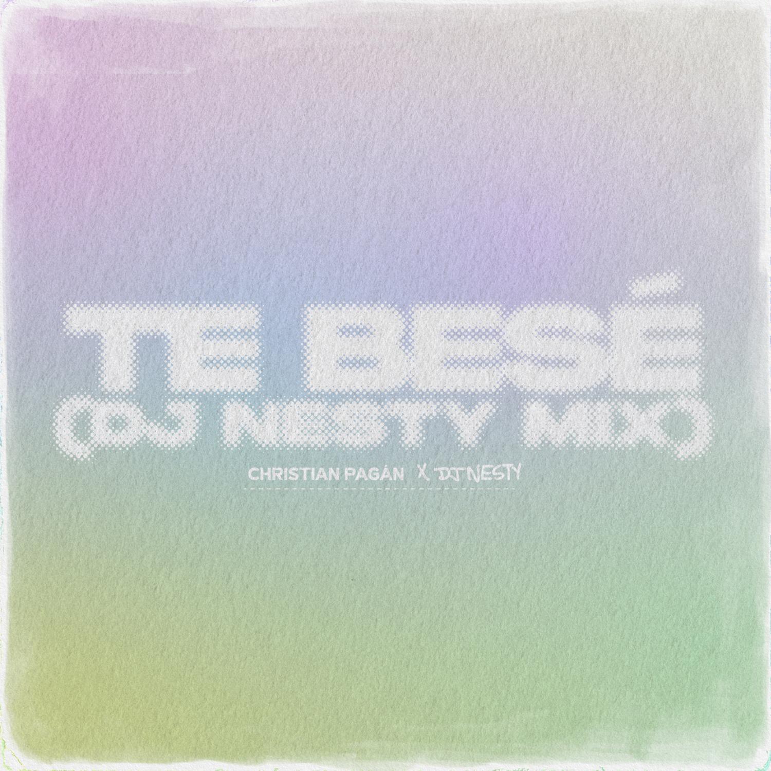Te Besé Nesty Version (Nesty Version)