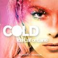 Cold (Acoustic Version)