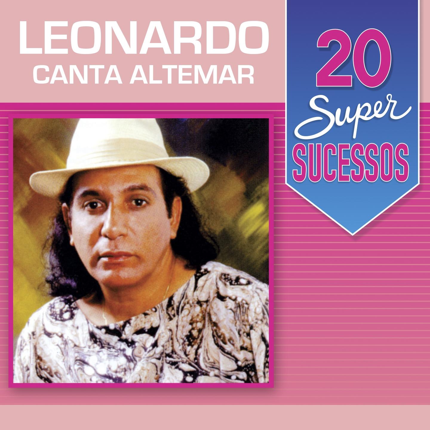 20 Super Sucessos (Leonardo Canta Altemar)