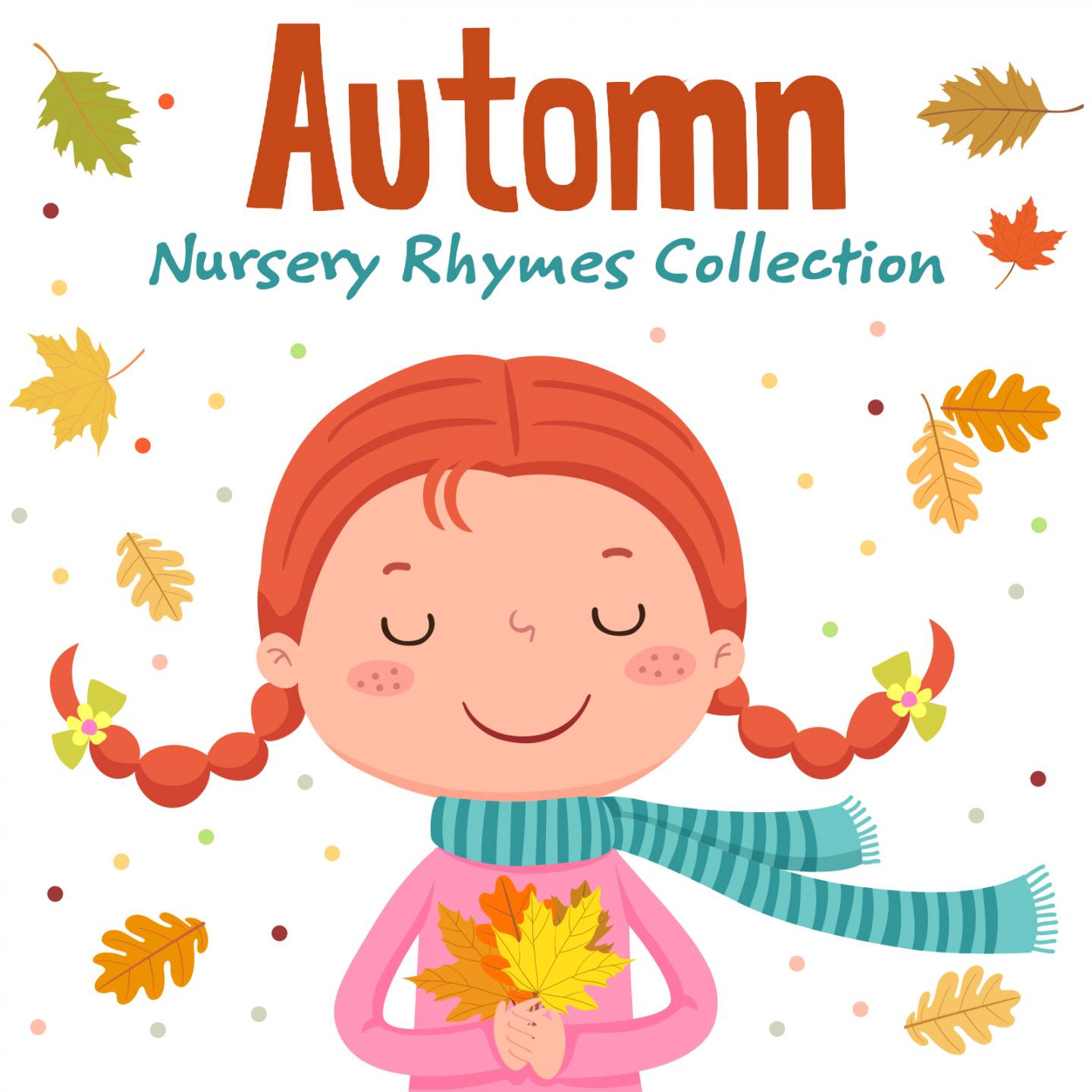 Autumn Nursery Rhymes Collection专辑