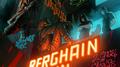 Berghain In Berlin (Extented Version)专辑
