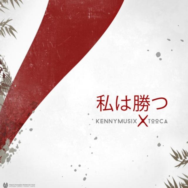 x TOOCA - 私は勝つ(IWIN) 