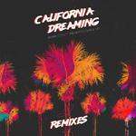 California Dreaming (Remixes)专辑