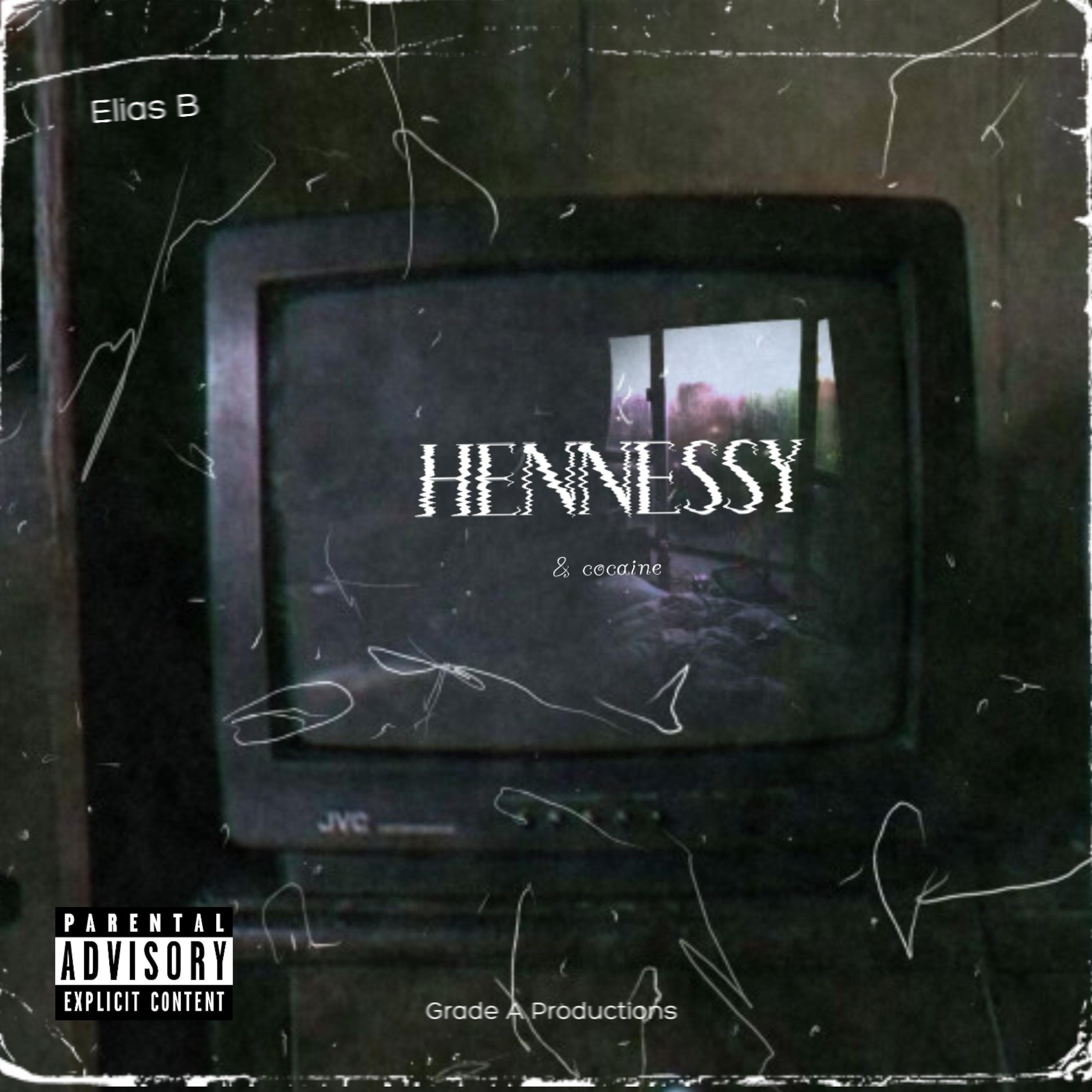 Hennessy & Cocaine