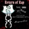 Tha Baztad - Return of Rap (feat. NATEDOGGYSTL)