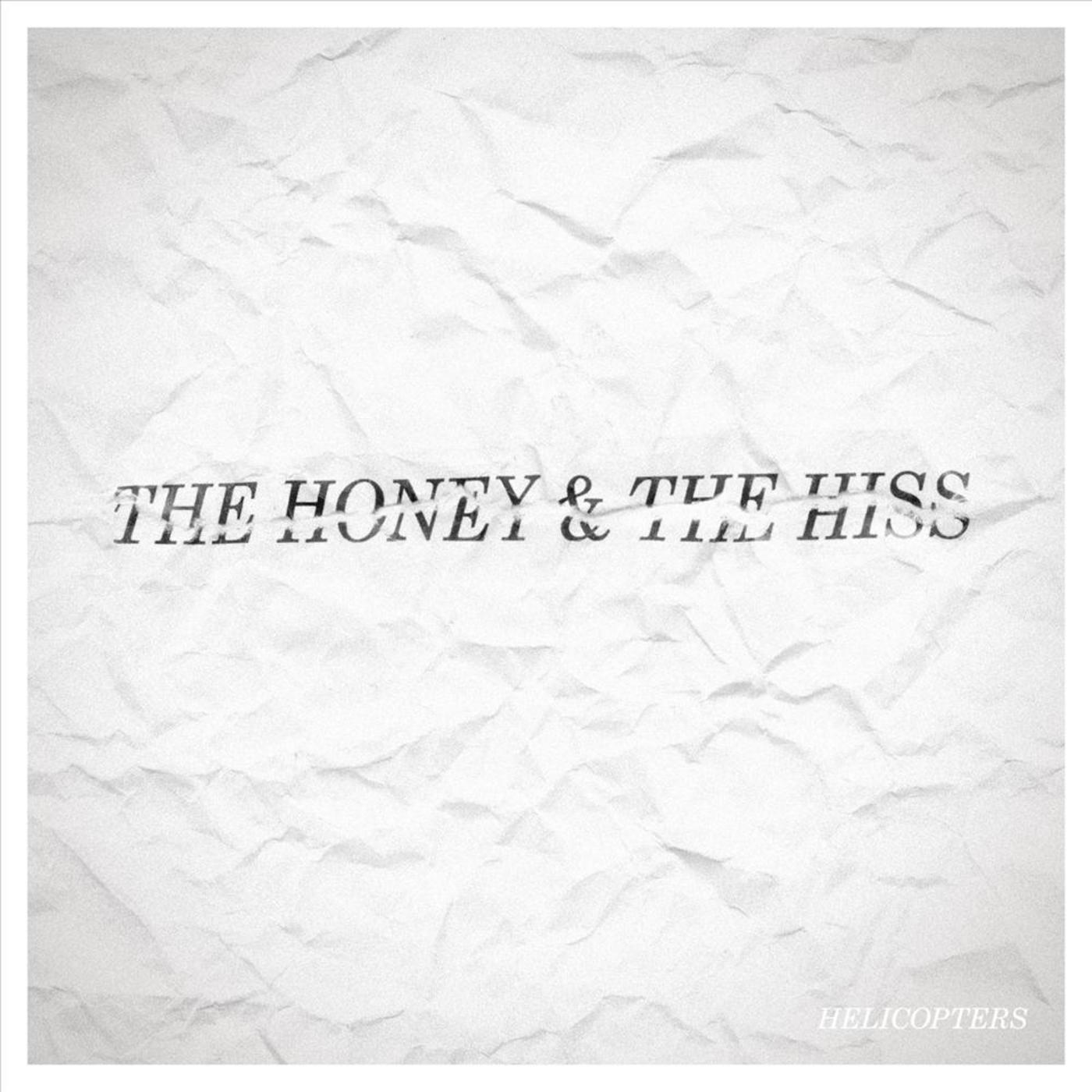 The Honey and the Hiss