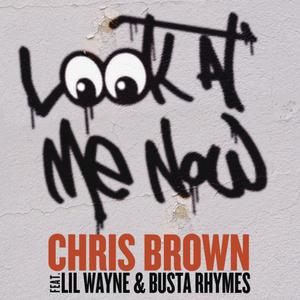 Chris Brown - Look At Me Now(英语) （升5半音）
