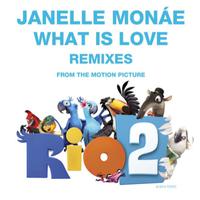 原版伴奏   What Is Love [from Rio 2] - Janelle Monae (karaoke)  [有和声]