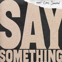 say something(明日之子 水晶时代) （原版立体声）