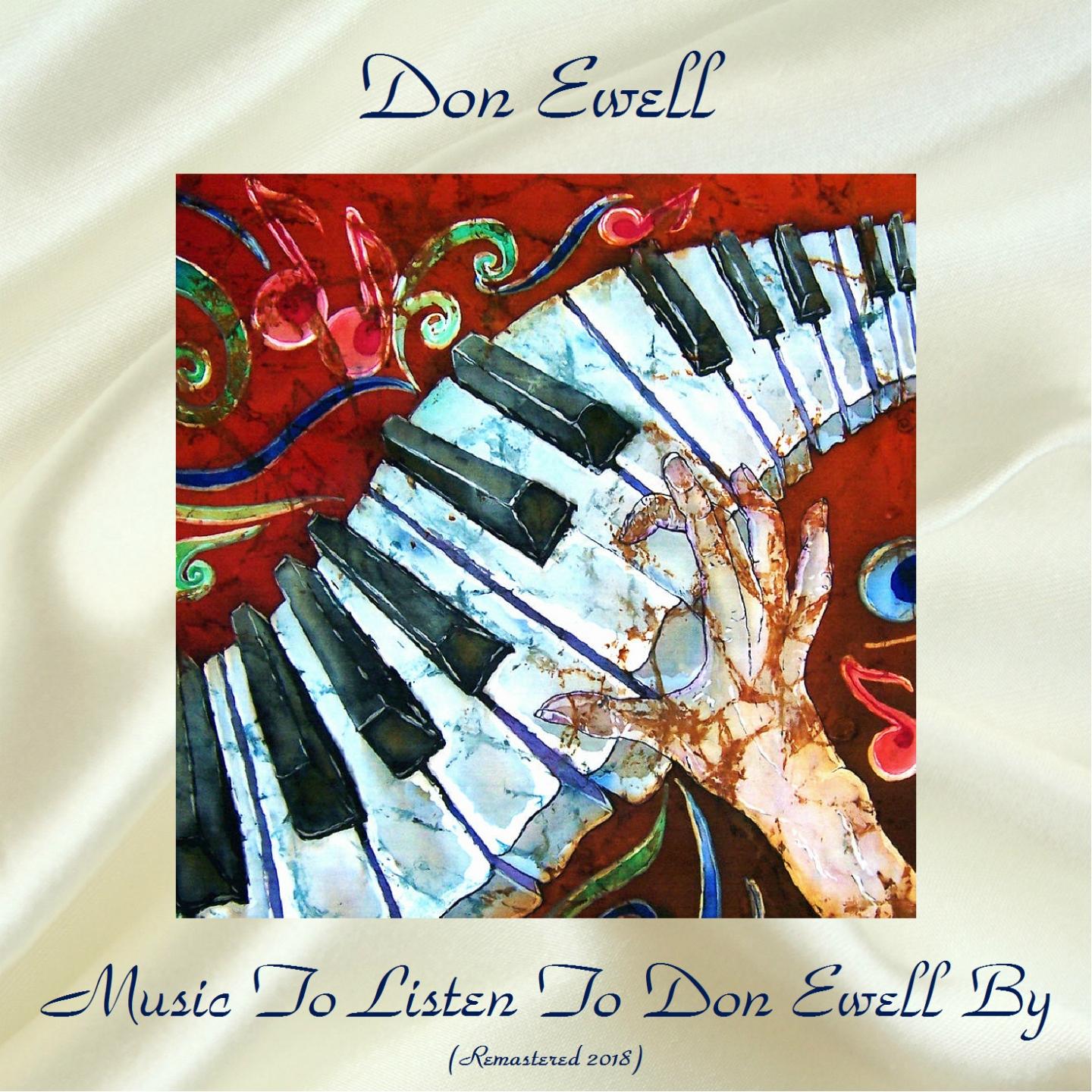Music to Listen to Don Ewell By (Remastered 2018)