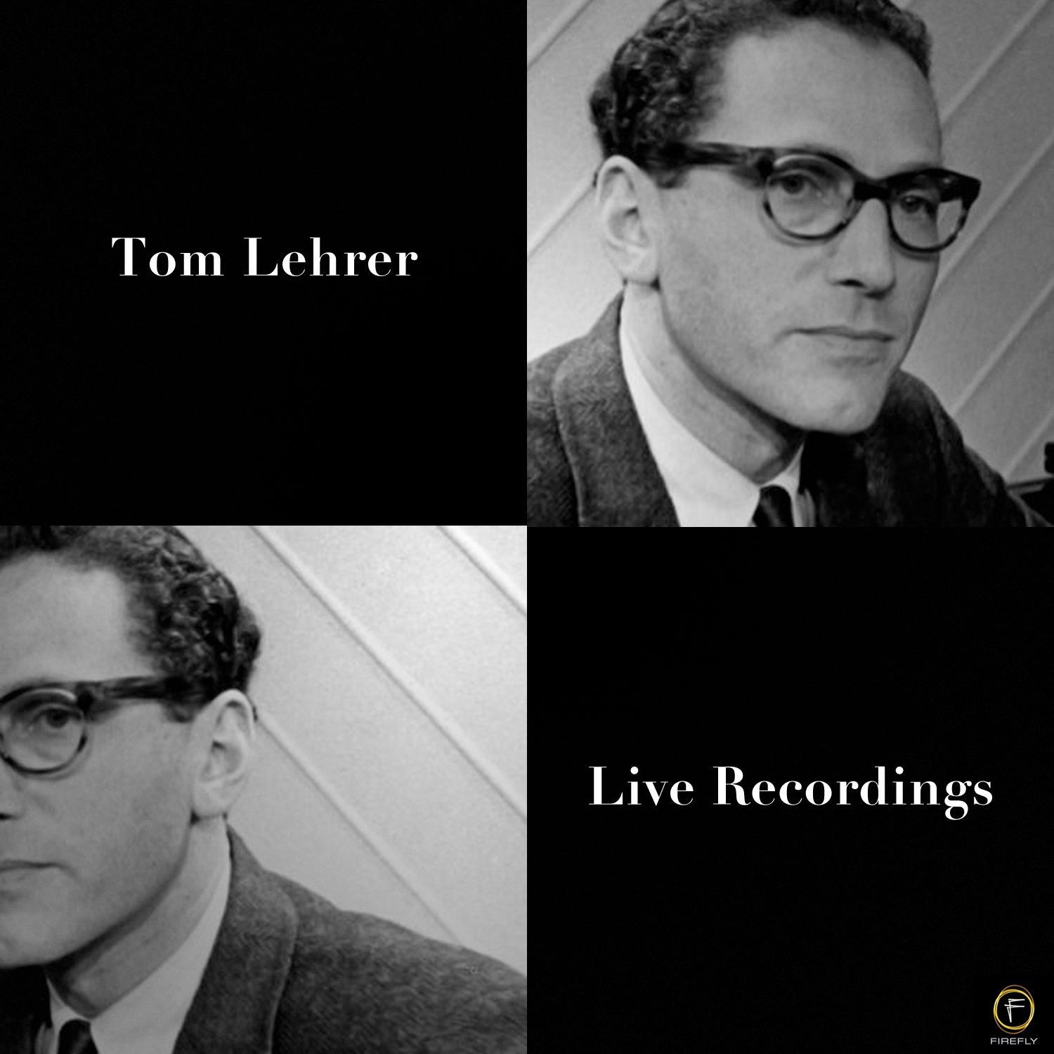 Tom Lehrer, Live Recordings