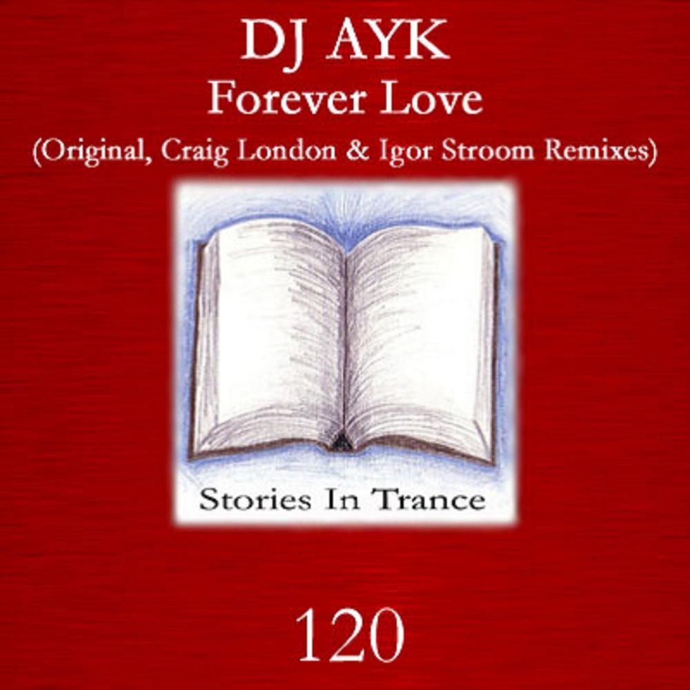 DJ Ayk - Forever Love (Original Mix)