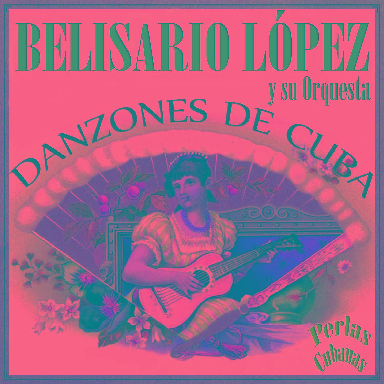 Perlas Cubanas: Danzones de Cuba