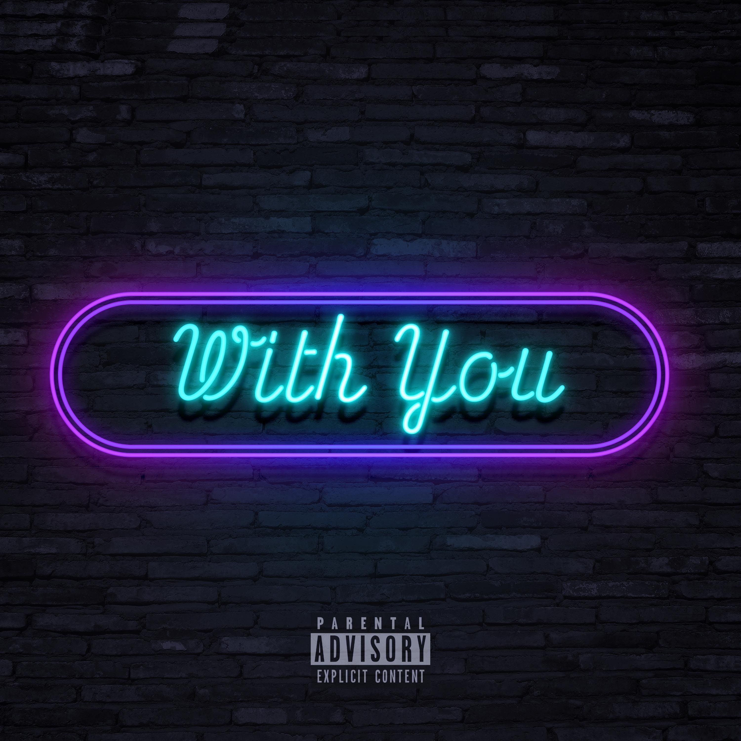 with you (feat. Brazen)