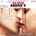 Blood Money (Original Motion Picture Soundtrack)专辑