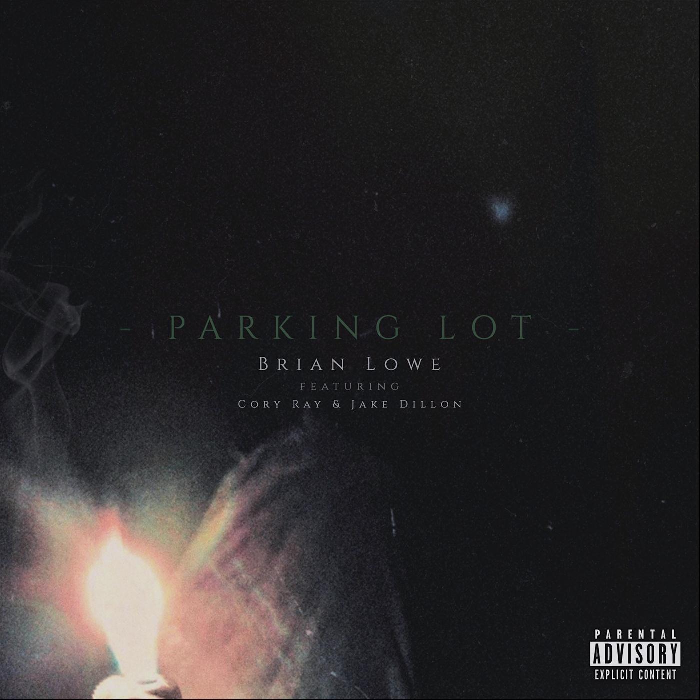 Parking Lot (feat. Cory Ray & Jake Dillon)