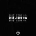 Love Me Like You专辑