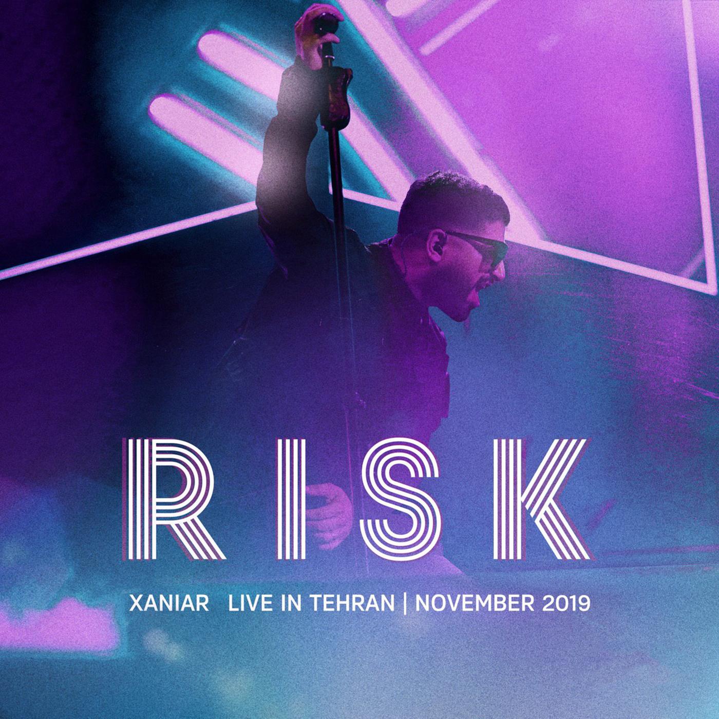 Risk (Live in Tehran)