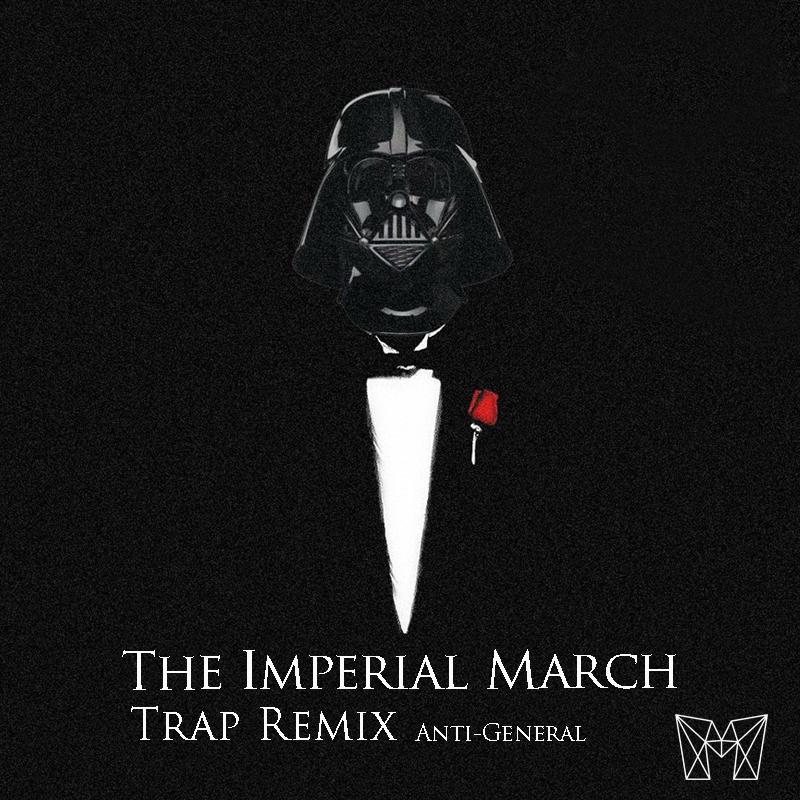 The Imperial March (Trap Remix)专辑