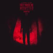 They Made Me Monster: Chapter II
