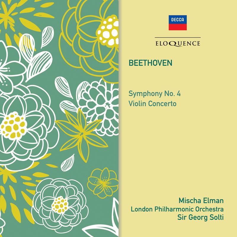 Beethoven: Symphony No.4  Violin Concerto