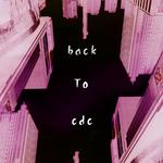 BACK TO CDC专辑