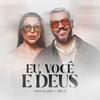 Ana Clara - Eu, Você e Deus