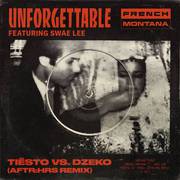 Unforgettable (Tiësto & Dzeko's AFTR:HRS remix)专辑