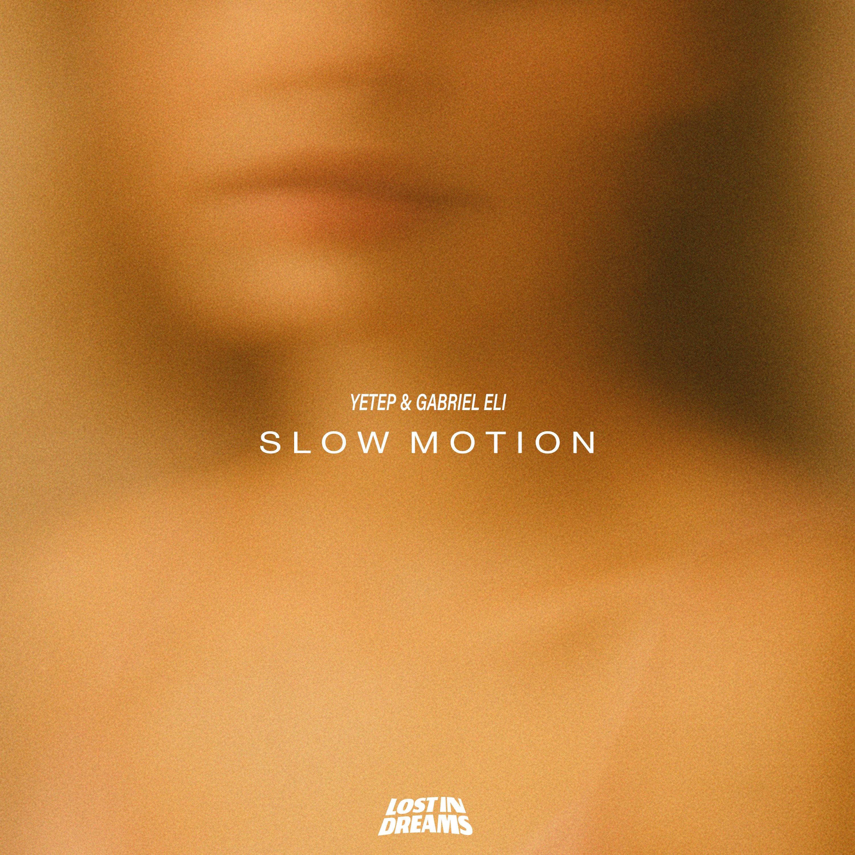 Slow Motion