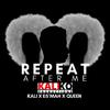 KaliKo Music Productions - Repeat After Me (feat. KALIKO, ES'MAH & QUEEN)