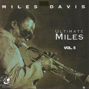 Ultimate Miles, Vol. 5