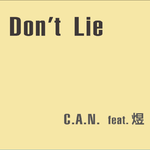 Don't lie (prod by Soul Connection)专辑