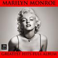 Marilyn Monroe Greatest Hits Full Album: Diamonds Are a Girls Best Friend / Kiss / I'm Gonna File My