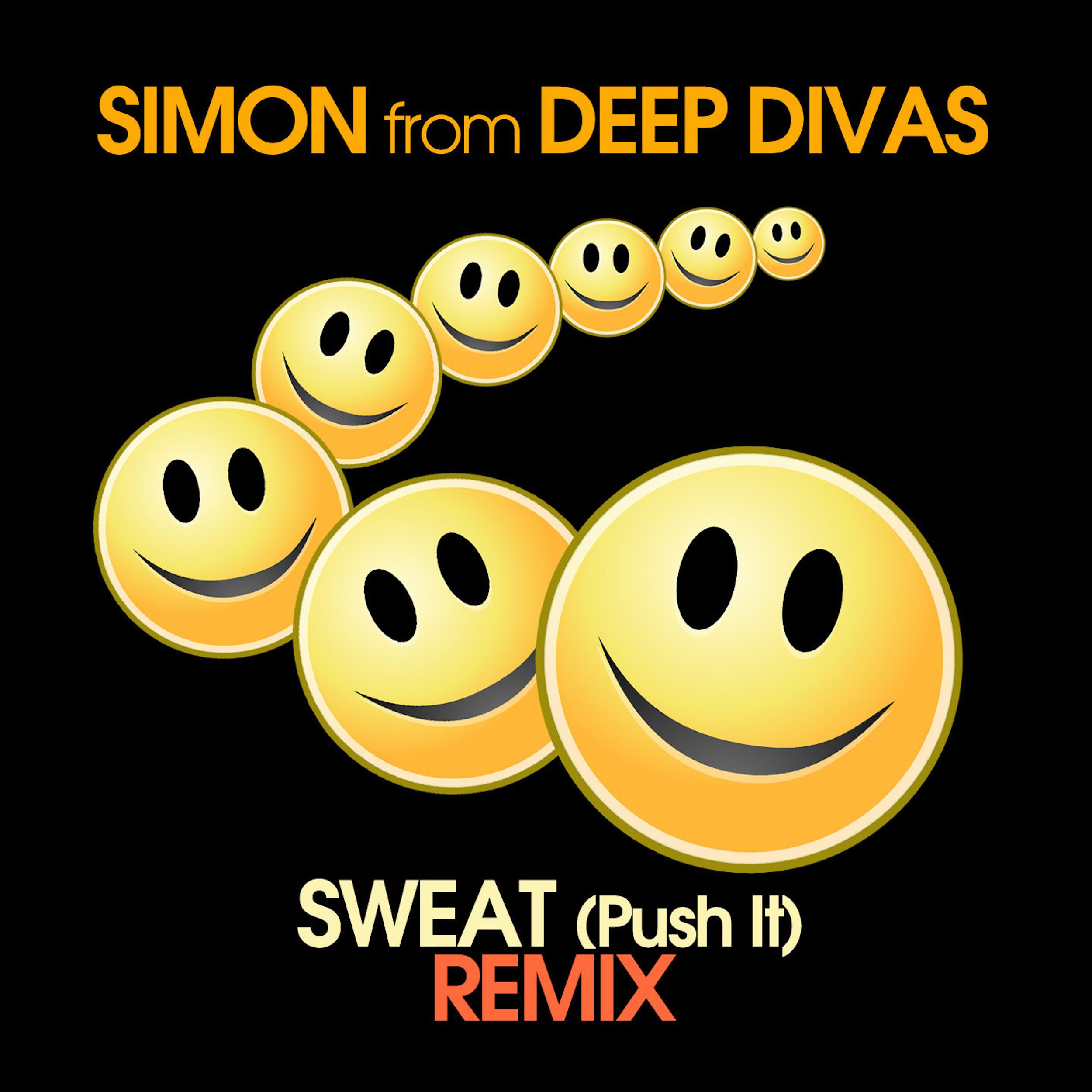 Simon From Deep Divas - Sweat (Push It) (Remix Native Extended)