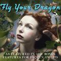 Fly Your Dragon (As Featured on the "Frozen" DVD) - Single