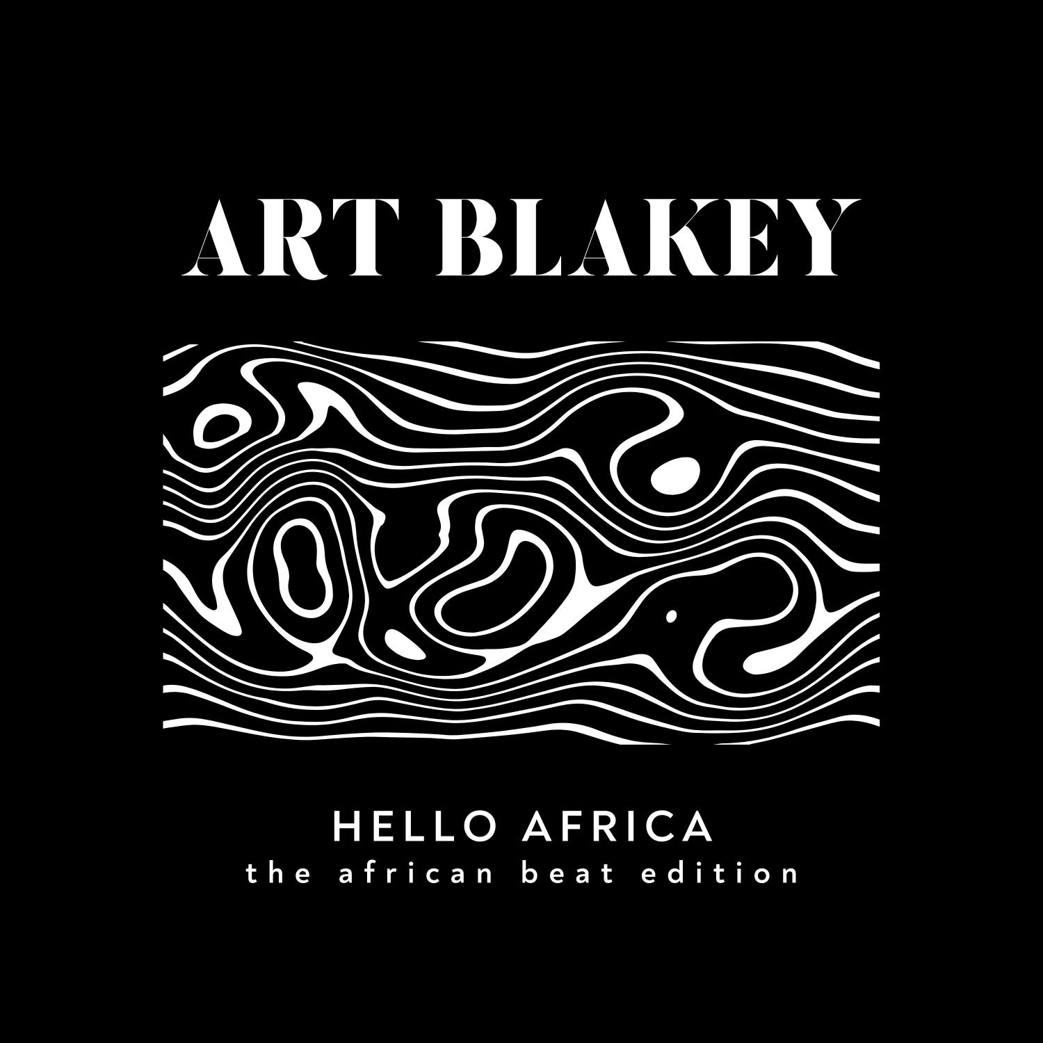 Hello Africa (The African Beat Edition)