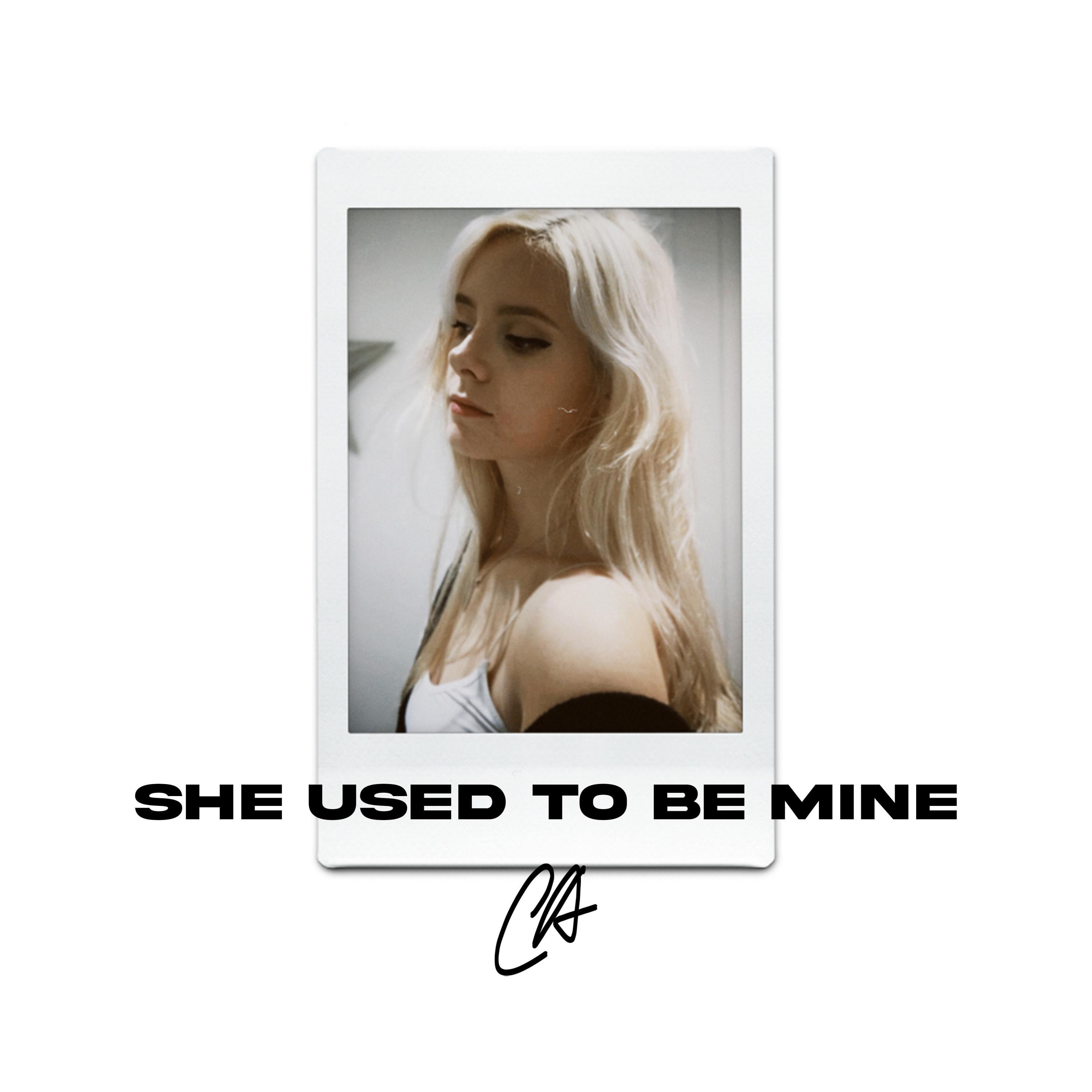 She Used To Be Mine