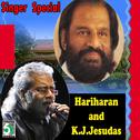 Singer Special Hariharan and K.J.Jesudas专辑