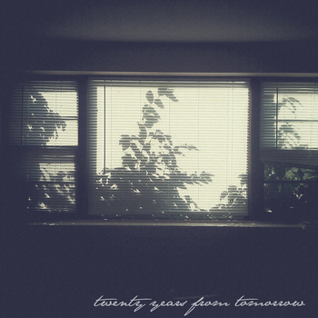 Twenty Years From Tomorrow