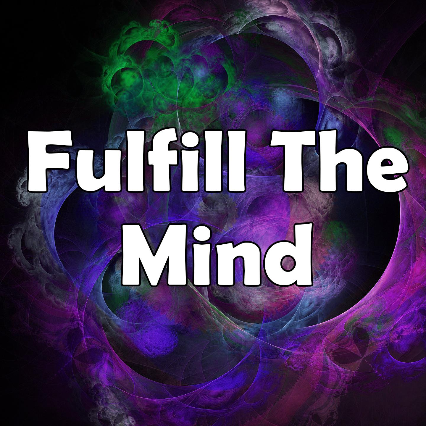 Fulfill The Mind专辑