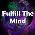 Fulfill The Mind