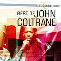 Music & Highlights: John Coltrane - Best of专辑