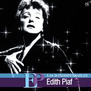 Edith Piaf "Las 20 Indispensables"